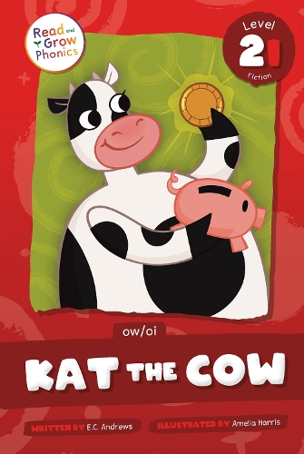 Бумажная книга «Kat the Cow: Level 2I (ow/oi)», автор Э. К. Эндрюс - фото №1