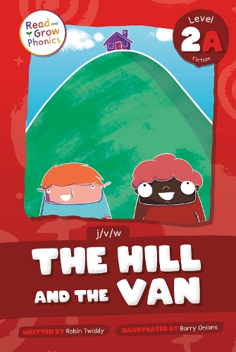 Бумажная книга «The Hill and the Van: Level 2A (j/v/w)», автор Робин Твидди - фото №1