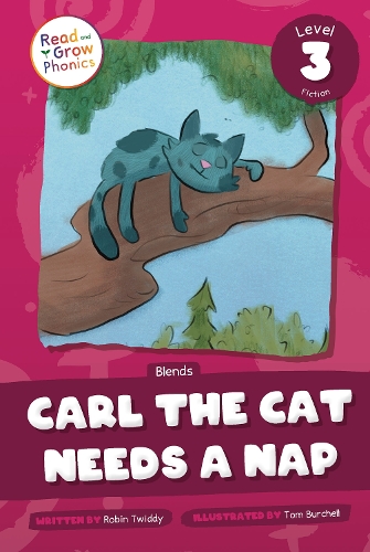 Паперова книга «Carl the Cat Needs a Nap: Level 3 (Blends)», автор Робін Твідді - фото №1