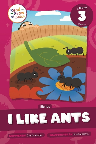 Паперова книга «I Like Ants: Level 3 (Blends)», автор Чаріс Мазер - фото №1