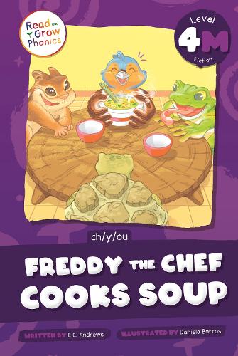 Бумажная книга «Freddy the Chef Cooks Soup: Level 4M (ch/y/ou)», автор Э. К. Эндрюс - фото №1
