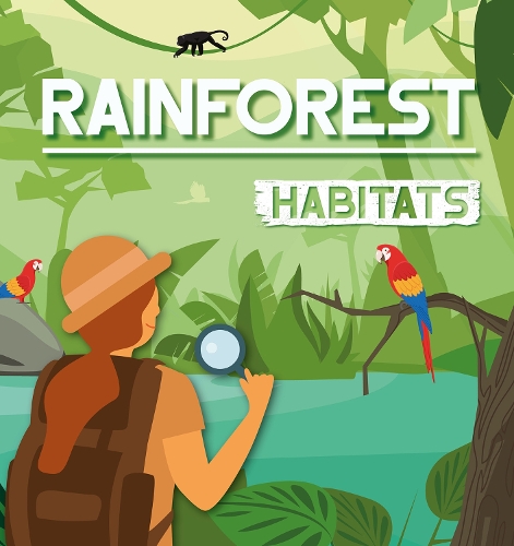 Бумажная книга «Rainforest Habitats», автор Алекс Холл - фото №1