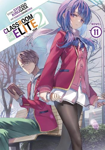 Бумажная книга «Classroom of the Elite: Year 2 (Light Novel) Vol. 11», автор Сюго Кинугаса - фото №1