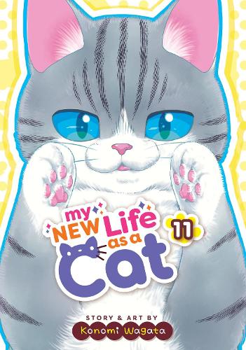 Бумажная книга «My New Life as a Cat Vol. 11», автор Кономи Вагата - фото №1