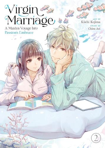 Бумажная книга «Virgin Marriage: A Maiden Voyage into Passion's Embrace Vol. 2», автор Чизу Аой - фото №1