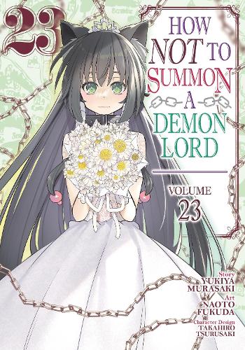 Паперова книга «How NOT to Summon a Demon Lord (Manga) Vol. 23», автор Юкія Мурасакі - фото №1