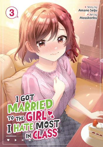 Бумажная книга «I Got Married to the Girl I Hate Most in Class (Manga) Vol. 3», автор Амано Сейджу - фото №1