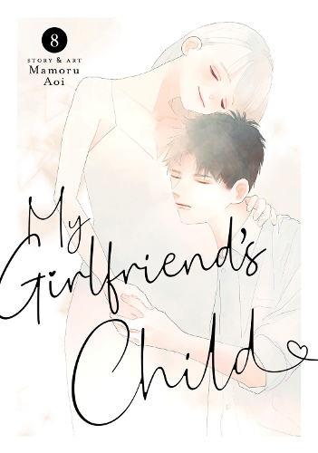 Бумажная книга «My Girlfriend's Child Vol. 8», автор Мамору Аой - фото №1