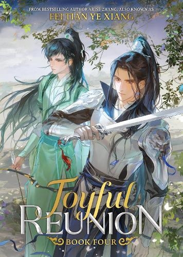 Бумажная книга «Joyful Reunion (Novel) Vol. 4», автор Фэй Тянь Е Сян - фото №1