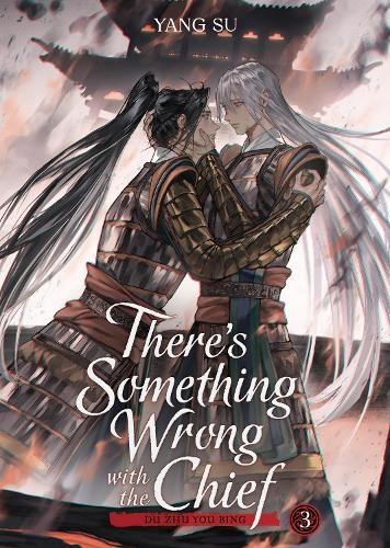Бумажная книга «There's Something Wrong with the Chief: Du Zhu You Bing (Novel) Vol. 3», автор Ян Су - фото №1