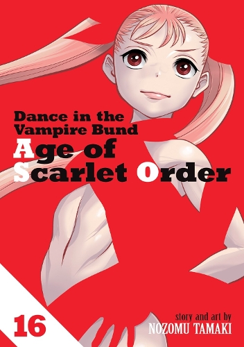 Бумажная книга «Dance in the Vampire Bund: Age of Scarlet Order Vol. 16», автор Нозому Тамаки - фото №1