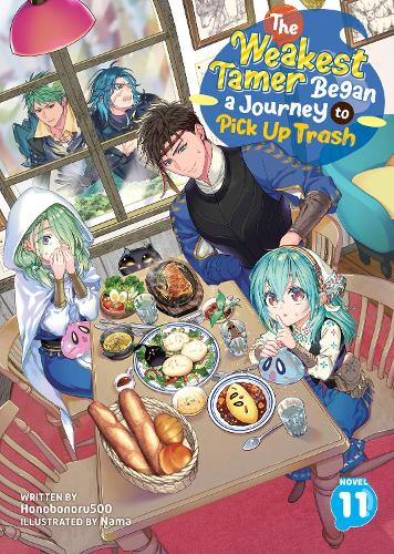 Бумажная книга «The Weakest Tamer Began a Journey to Pick Up Trash (Light Novel) Vol. 11», автор Honobonoru500 - фото №1