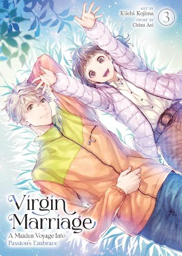 Бумажная книга «Virgin Marriage: A Maiden Voyage into Passion's Embrace Vol. 3», автор Чизу Аой - фото №1