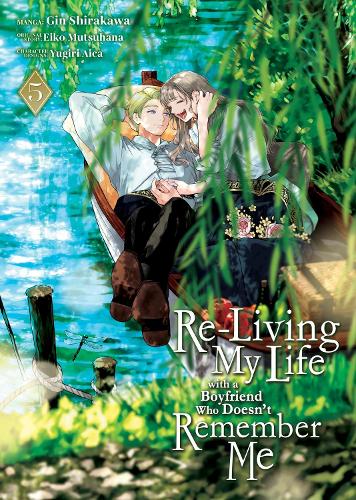 Бумажная книга «Re-Living My Life with a Boyfriend Who Doesn't Remember Me (Manga) Vol. 5», автор Эйко Муцухана - фото №1