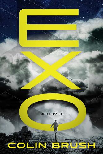 Паперова книга «Exo: A Novel», автор Колін Бруш - фото №1