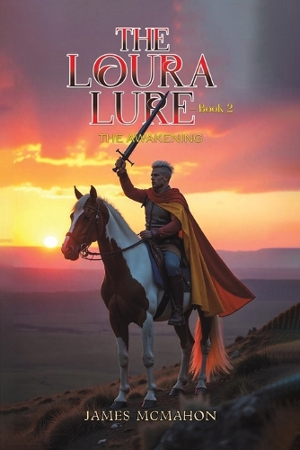 Бумажная книга «The Loura Lure – Book 2: The Awakening», автор Джеймс МакМахон - фото №1