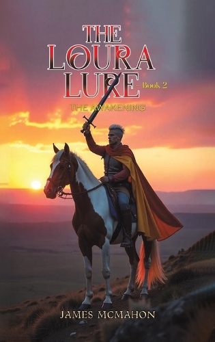 Бумажная книга «The Loura Lure – Book 2: The Awakening», автор Джеймс МакМахон - фото №1