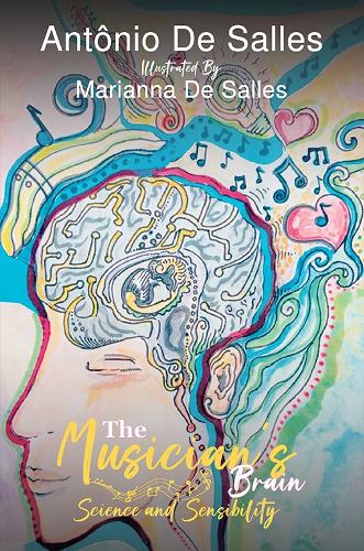 Паперова книга «The Musician’s Brain: Science and Sensibility», автор Антоніо Де Саллес - фото №1