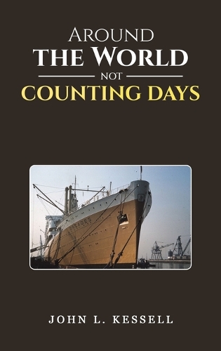 Бумажная книга «Around the World Not Counting Days», автор Джон Л. Кесселл - фото №1