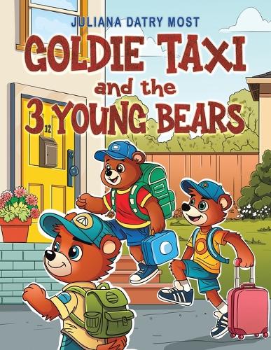 Бумажная книга «Goldie TAXI and the 3 Young Bears», автор Джулиана Датри Мост - фото №1
