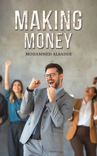 Паперова книга «Making Money», автор Мохаммед Альбадер - фото №1