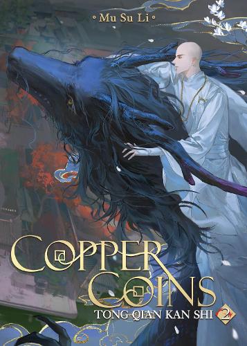 Бумажная книга «Copper Coins: Tong Qian Kan Shi (Novel) Vol. 2», автор Му Су Ли - фото №1