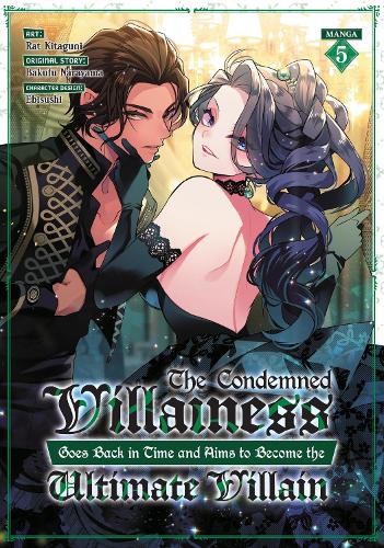 Бумажная книга «The Condemned Villainess Goes Back in Time and Aims to Become the Ultimate Villain (Manga) Vol. 5», автор Бакуфу Нараяма - фото №1