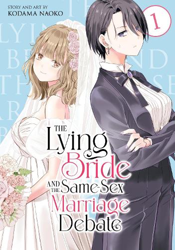 Бумажная книга «The Lying Bride and the Same-Sex Marriage Debate Vol. 1», автор Кодама Наоко - фото №1