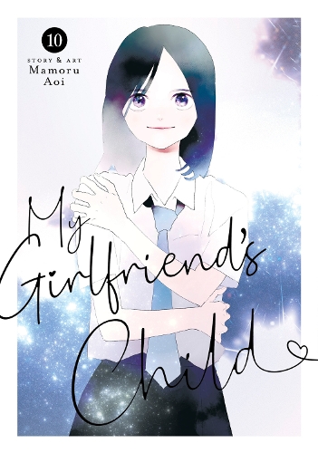 Паперова книга «My Girlfriend's Child Vol. 10», автор Мамору Аой - фото №1