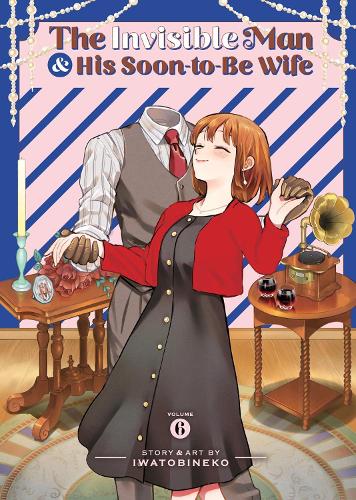 Бумажная книга «The Invisible Man and His Soon-to-Be Wife Vol. 6», автор Иватобинеко - фото №1