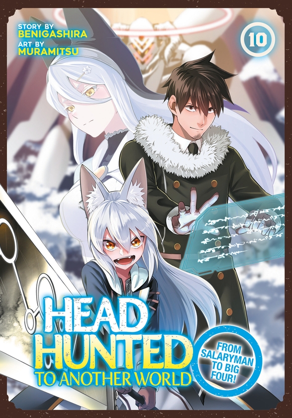 Бумажная книга «Headhunted to Another World: From Salaryman to Big Four! Vol. 10», автор Бенигасира - фото №1