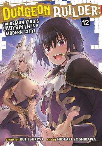 Бумажная книга «Dungeon Builder: The Demon King's Labyrinth is a Modern City! (Manga) Vol. 12», автор Руи Цукиё - фото №1