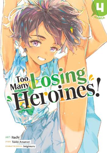 Бумажная книга «Too Many Losing Heroines! (Manga) Vol. 4», автор Такиби Амамори - фото №1
