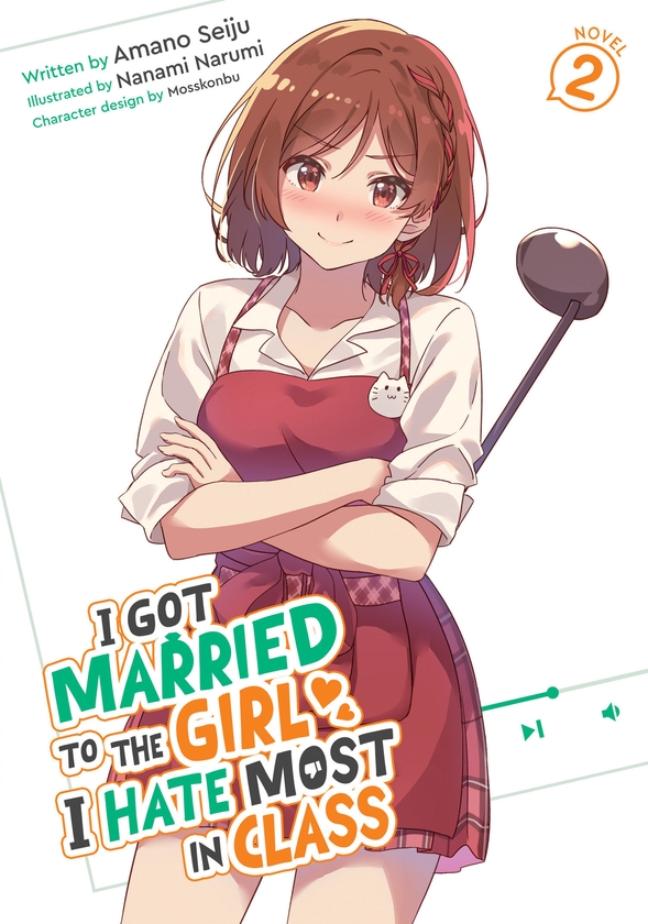 Паперова книга «I Got Married to the Girl I Hate Most in Class (Light Novel) Vol. 2», автор Амано Сейджу - фото №1
