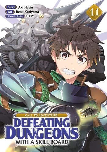 Бумажная книга «CALL TO ADVENTURE! Defeating Dungeons with a Skill Board (Manga) Vol. 11», автор Аки Хагиу - фото №1