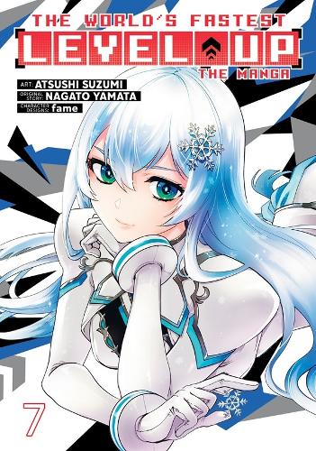 Бумажная книга «The World's Fastest Level Up (Manga) Vol. 7», автор Нагато Ямата - фото №1