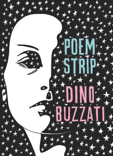 Бумажная книга «Poem Strip: Including an Explanation of the Afterlife», авторов Дино Буццати, Марина Харсс - фото №1