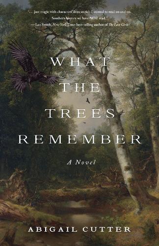 Paper book «What the Trees Remembered: A Novel», author Abigail Cutter - фото №1