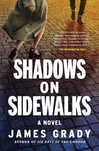 Паперова книга «Shadows on Sidewalks: A Novel», автор Джеймс Грейді - фото №1