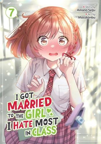 Паперова книга «I Got Married to the Girl I Hate Most in Class (Manga) Vol. 7», автор Амано Сейджу - фото №1