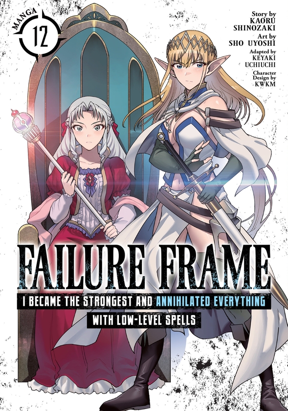 Бумажная книга «Failure Frame: I Became the Strongest and Annihilated Everything With Low-Level Spells (Manga) Vol. 12», автор Каору Шинозаки - фото №1