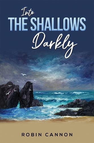 Паперова книга «Into the Shallows Darkly», автор Робін Кеннон - фото №1