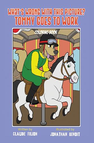 Бумажная книга «What's Wrong With This Picture? Tommy Goes to Work», автор Клод Филион - фото №1