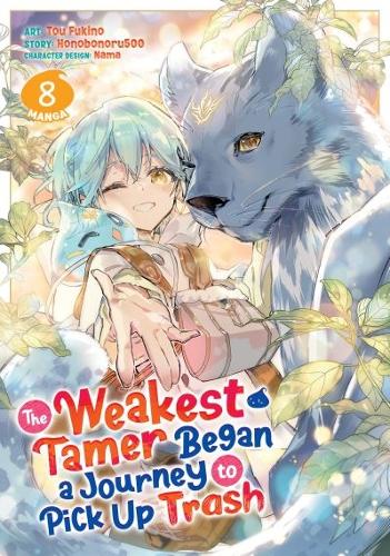 Бумажная книга «The Weakest Tamer Began a Journey to Pick Up Trash (Manga) Vol. 8», автор Honobonoru500 - фото №1