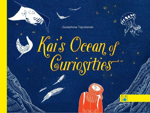 Бумажная книга «Kai's Ocean Of Curiosities», автор Жозефина Тополански - фото №1