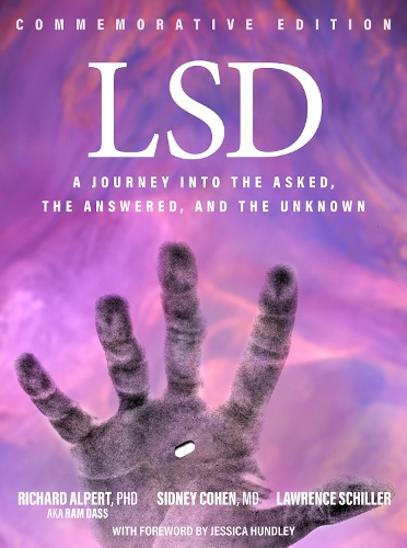 Бумажная книга «LSD: A Journey into the Asked, the Answered, and the Unknown», авторов Лоуренс Шиллер, Ричард Альперт, Сидни Коэн - фото №1