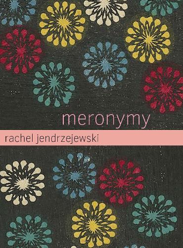 Паперова книга «Meronymy», автор Рейчел Єнджеєвські - фото №1