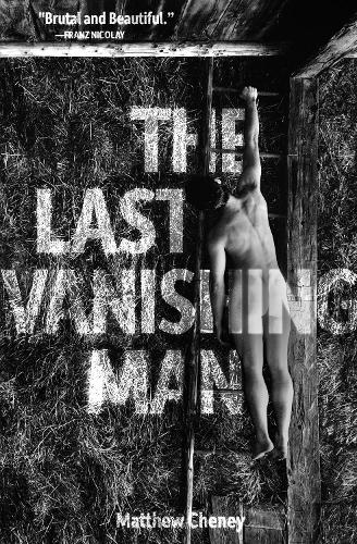 Бумажная книга «The Last Vanishing Man and Other Stories», автор Мэтью Чейни - фото №1