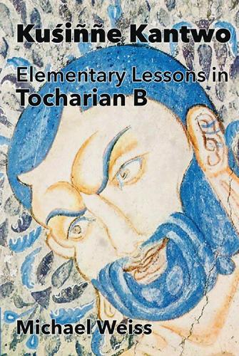 Бумажная книга «Kuśiññe Kantwo: Elementary Lessons in Tocharian B», автор Майкл Вайс - фото №1