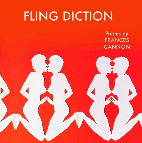 Бумажная книга «Fling Diction: Poems», автор Фрэнсис Кэннон - фото №1